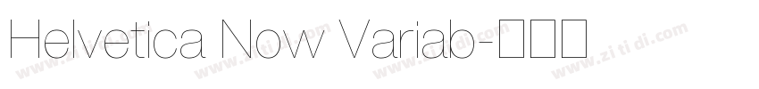 Helvetica Now Variab字体转换